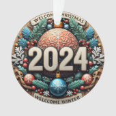 Willkommen Winter 2024 Ornament (Vorderseite)