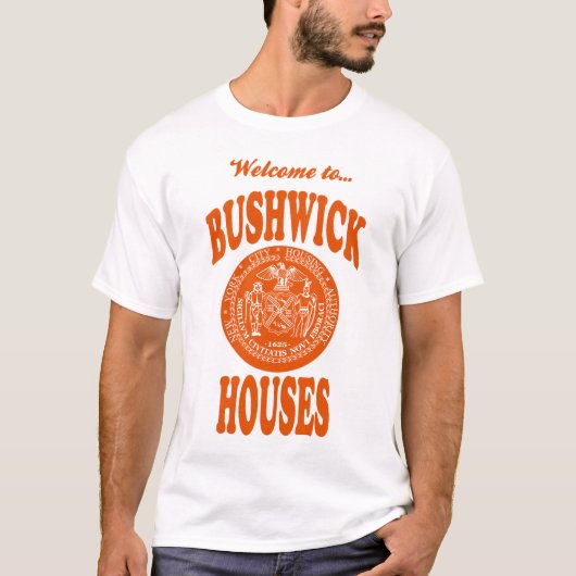 Willkommen zu Bushwick bringt T - Shirt unter (Vorderseite)