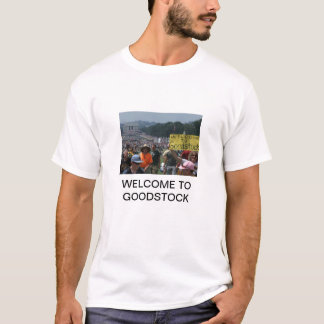 WILLKOMMEN ZU GOODSTOCK T-Shirt