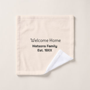 Willkommen zu Hause Familienname gegr. Jahr Gästeh Waschlappen