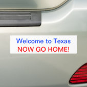 Willkommen zu Texas, GEHEN JETZT ZUHAUSE! Autoaufkleber (Auf Auto)