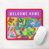 Willkommen Zuhause Gruß mit Kunstbild Mousepad (Mit Mouse)