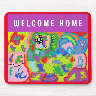 Willkommen Zuhause Gruß mit Kunstbild Mousepad