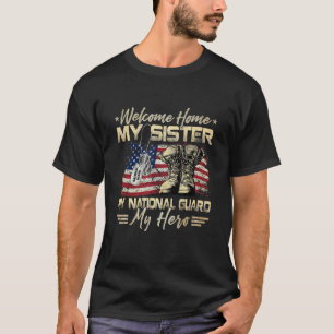 Willkommen Zuhause Meine Schwester, meine National T-Shirt