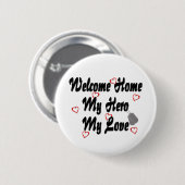 Willkommen Zuhause my Hero meine Liebe Button (Vorne & Hinten)