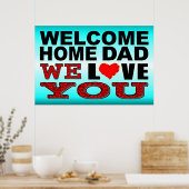 Willkommen Zuhause Vater Wir Liebe unterzeichnen S Poster (Küche)