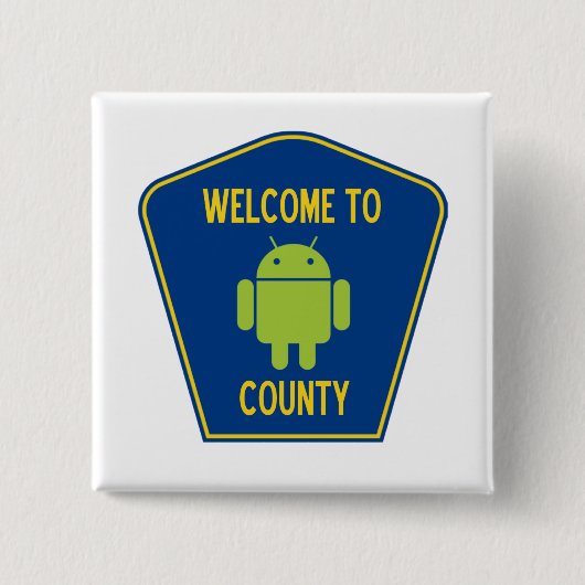 Willkommen zum androiden Landkreis (Wanze Droid Button (Vorderseite)