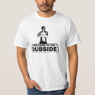 Willkommen zum Dubside T-Shirt