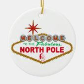 Willkommen zum fabelhaften Nordpol (Vegas-Zeichen) Keramikornament (Vorne)