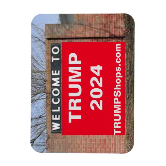 WILLKOMMEN ZUM flexiblen Magneten TRUMP 2024 Magnet (Vertikal)
