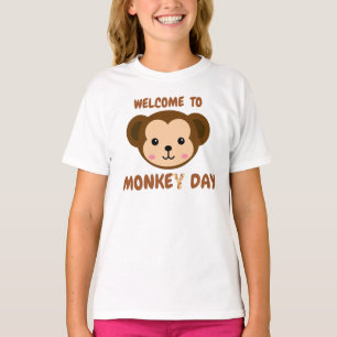 Willkommen zum Monkey-Tag. T-Shirt