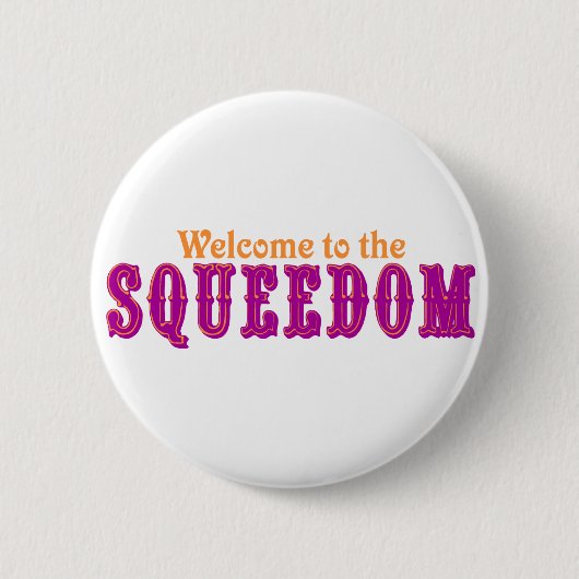Willkommen zum Squeedom Button (Vorderseite)