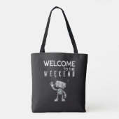 Willkommen zum Wochenende mit süßem Roboter Tasche (Rückseite)