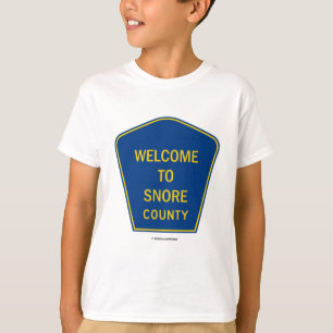 Willkommen, zum zu schnarchen Landkreis (Zeichen) T-Shirt