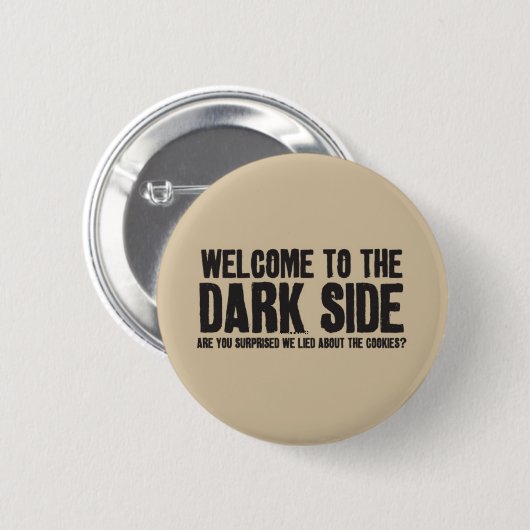 Willkommen zur dunklen Seite! Button (Vorne & Hinten)