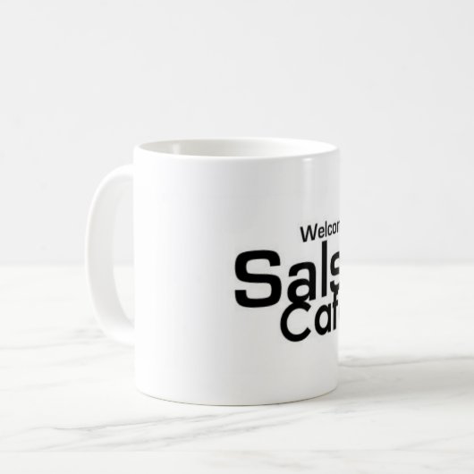 Willkommen zur Salsa Café Kaffeetasse (Vorderseite Links)