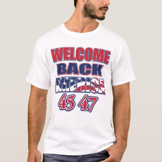 Willkommen zurück Amerika Trump 45 47 T-Shirt