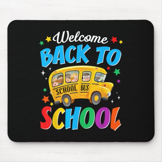 Willkommen zurück auf dem Schulbusfahrer am ersten Mousepad (Vorne)