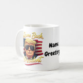 Willkommen zurück, Herr Präsident 2024 Feiern Sie Kaffeetasse (Vorderseite Links)