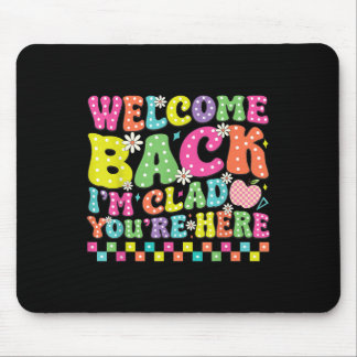 Willkommen zurück Ich bin froh, dass du hier bist Mousepad