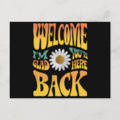 Willkommen zurück, ich bin froh, dass du hier Lehr Postkarte (Vorderseite)