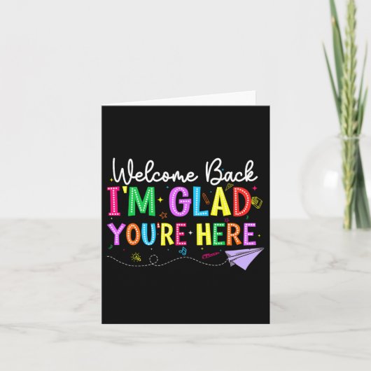 Willkommen zurück, ich bin froh, dass du wieder zu karte (Vorderseite)