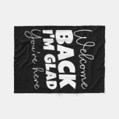 Willkommen zurück, ich bin froh, dass Sie hier sin Fleecedecke (Vorderseite (Horizontal))