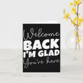 Willkommen zurück, ich bin froh, dass Sie hier sin Karte (Gelbe Blume)