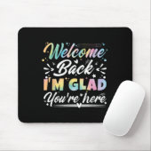 Willkommen zurück, ich bin froh, dass Sie hier sin Mousepad (Mit Mouse)