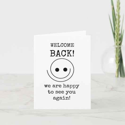 Willkommen zurück, ich freue mich, Sie wiederzuseh Karte (Vorderseite)