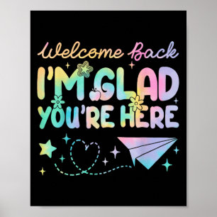 Willkommen zurück Im Glad Youre hier Lehrerin Frau Poster