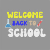 Willkommen zurück in der Schule Aufkleber (Vorderseite)