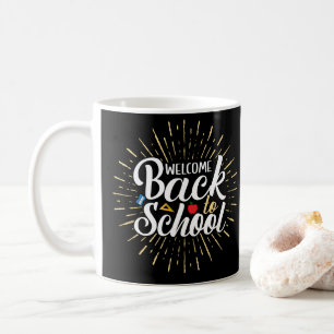 Willkommen zurück in der Schule, erster Schultag Kaffeetasse