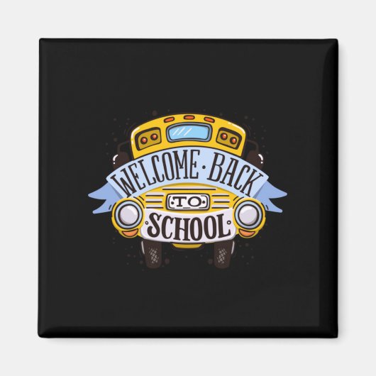 Willkommen zurück in der Schule Magnet (Vorne)