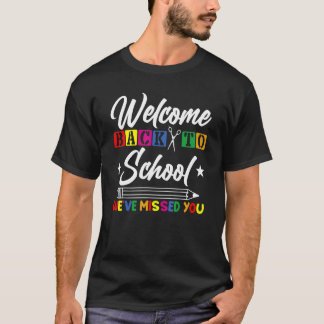 Willkommen zurück in der Schule Wir haben dich ver T-Shirt