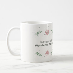 Willkommen zurück Lehrertasse Geschenk zum Schul Kaffeetasse