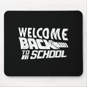 Willkommen zurück zum ersten Schultag Mousepad