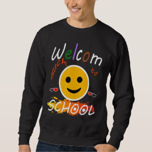 Willkommen zurück zum ersten Schultag Sweatshirt