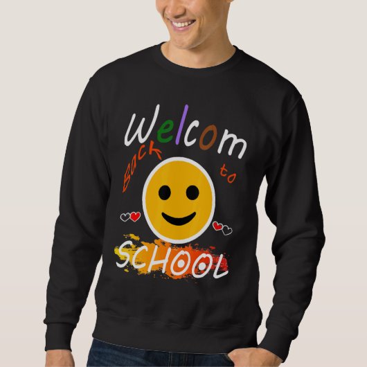 Willkommen zurück zum ersten Schultag Sweatshirt (Vorderseite)