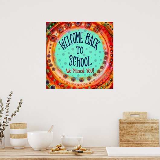 Willkommen zurück zum farbenfrohen Klassenzimmer Poster (Küche)