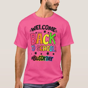 Willkommen zurück zum Schulbuslehrer T-Shirt