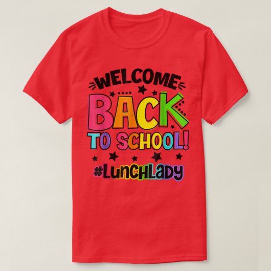 Willkommen zurück zum Schulessen Lady Cafeteria Te T-Shirt (Design vorne)