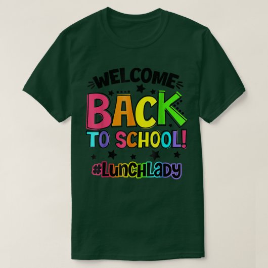 Willkommen zurück zum Schulessen Lady Cafeteria Te T-Shirt (Design vorne)