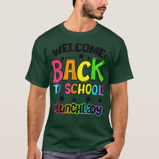 Willkommen zurück zum Schulessen Lady Cafeteria Te T-Shirt