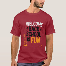 Willkommen zurück zum T - Shirt der Schule