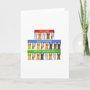 Willkommen zurück zur Arbeit, wir alle vermissten  Karte