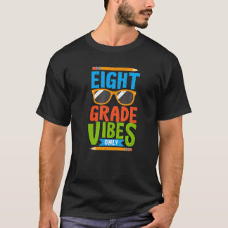 Willkommen zurück zur Schule 8. Klasse Vibes nur N T-Shirt