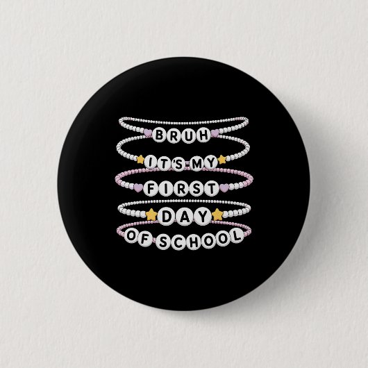 Willkommen zurück zur Schule Armbänder Erster Schu Button (Vorderseite)