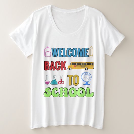 Willkommen zurück zur Schule | Bestes Geschenk für Große Größe T-Shirt (Design vorne)