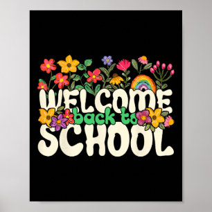 Willkommen Zurück Zur Schule Bunte Blumen Lehrer S Poster